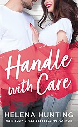 Handle With Care (Shacking Up 5) by Helena Hunting