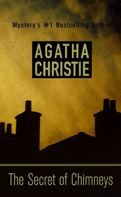 The Secret of Chimneys (Superintendent Battle 1) by Agatha Christie