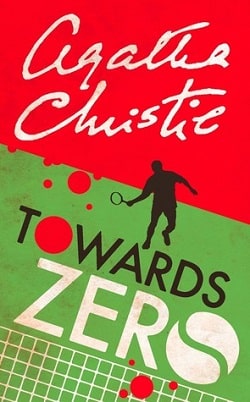 Towards Zero (Superintendent Battle 5) by Agatha Christie
