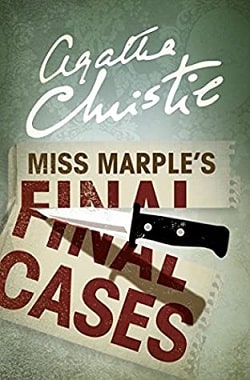 Miss Marple's Final Cases (Miss Marple 14) by Agatha Christie
