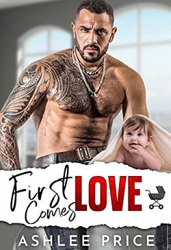 First Comes Love (Love Comes To Town) by Ashlee Price