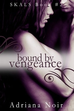 Bound by Vengeance (SKALS 2) by Adriana Noir