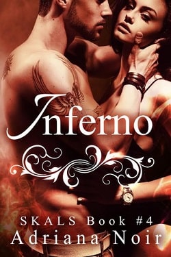 Inferno (SKALS 4) by Adriana Noir