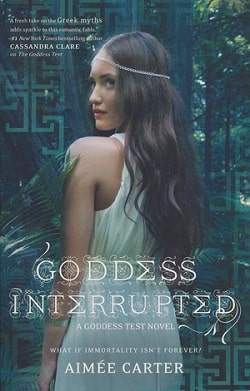 Goddess Interrupted (Goddess Test 2) by Aimee Carter