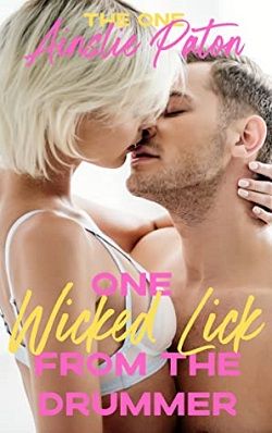 One Wicked Lick from the Drummer (The One 3) by Ainslie Paton