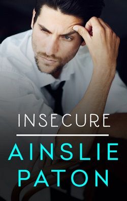 Insecure (Love Triumphs 1) by Ainslie Paton