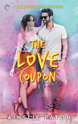 The Love Coupon (Stubborn Hearts 2) by Ainslie Paton