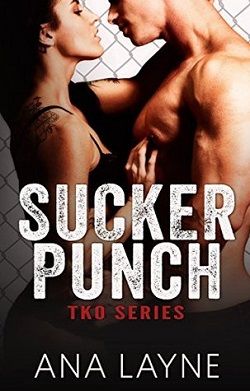 Sucker Punch (TKO 4) by Ana Layne