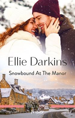 Snowbound at the Manor by Ellie Darkins