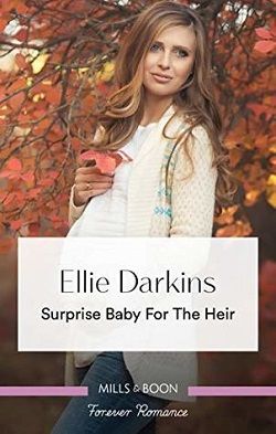 Surprise Baby for the Heir by Ellie Darkins