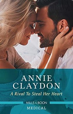 A Rival to Steal Her Heart by Annie Claydon