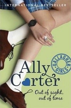 Out of Sight, Out of Time (Gallagher Girls 5) by Ally Carter