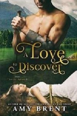 A Love to Discover (Loving in the Highlands 2) by Amy Brent