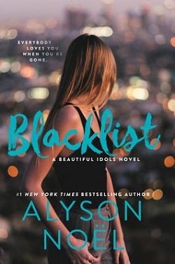 Blacklist (Beautiful Idols 2) by Alyson Noel