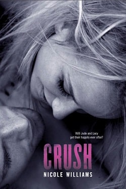 Crush (Crash 3) by Nicole Williams
