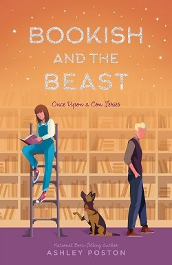 Bookish and the Beast (Once Upon a Con 3) by Ashley Poston