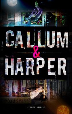 Callum & Harper (Sleepless 1) by Fisher Amelie
