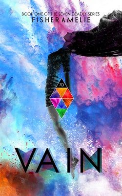 Vain (The Seven Deadly 1) by Fisher Amelie