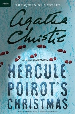 Hercule Poirot's Christmas: A Hercule Poirot Mystery (Hercule Poirot 20) by Agatha Christie