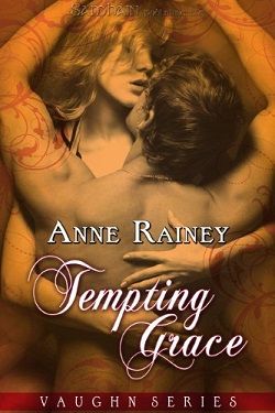 Tempting Grace (Vaughn) by Anne Rainey