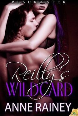 Reilly's Wildcard (Blackwater) by Anne Rainey