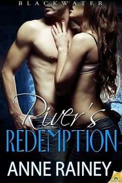 River's Redemption (Blackwater) by Anne Rainey