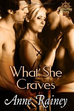 What She Craves (Cape May 2) by Anne Rainey