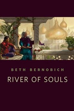 River of Souls (River of Souls 0.50) by Beth Bernobich