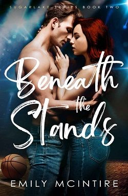Beneath the Stands (Sugarlake 2) by Emily McIntire