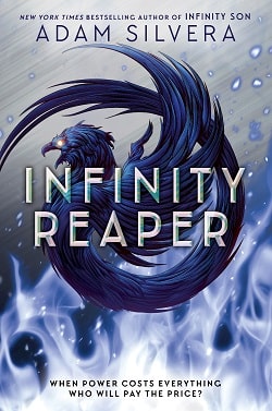 Infinity Reaper (Infinity Cycle 2) by Adam Silvera