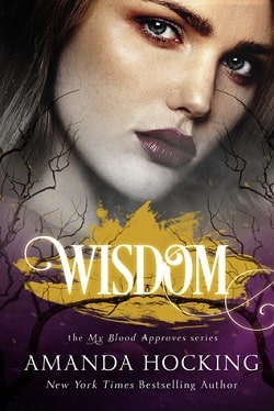 Wisdom (My Blood Approves 4) by Amanda Hocking