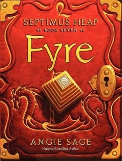Fyre (Septimus Heap 7) by Angie Sage