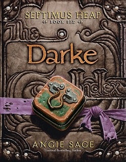 Darke (Septimus Heap 6) by Angie Sage