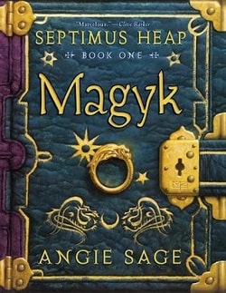 Magyk (Septimus Heap 1) by Angie Sage