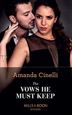 The Vows He Must Keep by Amanda Cinelli