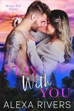 Stay With You by Alexa Rivers
