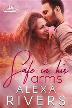 Safe in His Arms by Alexa Rivers