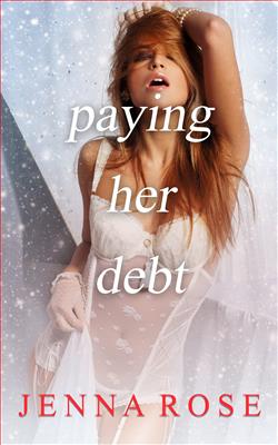 Paying Her Debt by Jenna Rose