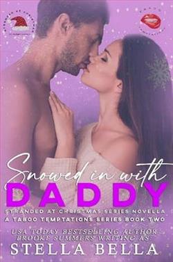 Snowed in With Daddy by Stella Bella