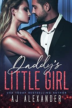 Daddy’s Little Girl (Scandalous Daddies Club 4) by A.J. Alexander