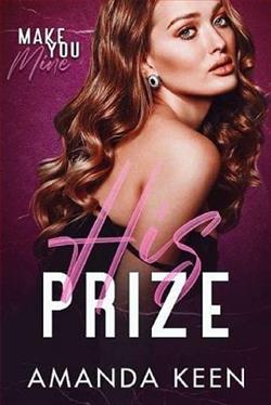 His Prize (Make You Mine) by Amanda Keen