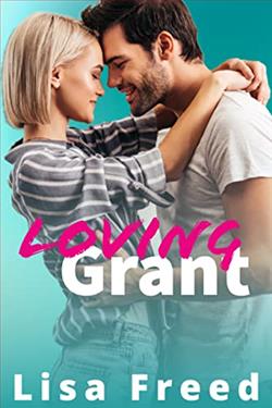 Loving Grant by Lisa Freed