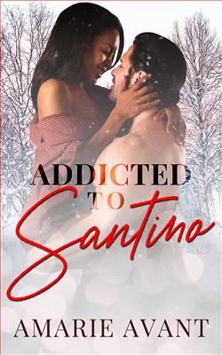 Addicted to Santino by Amarie Avant