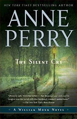 The Silent Cry (William Monk 8) by Anne Perry
