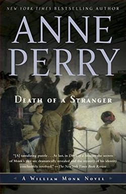 Death of a Stranger (William Monk 13) by Anne Perry