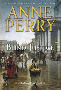 Blind Justice (William Monk 18) by Anne Perry