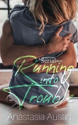 Running into Trouble by Anastasia Austin