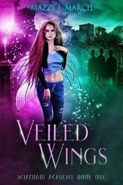 Veiled Wings (Sciathain Academy 1) by Mazzy J. March