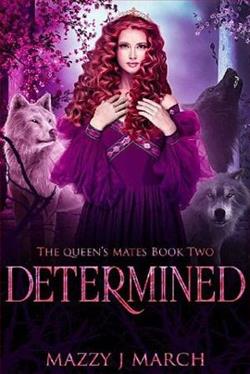 Determined (The Queen's Mates 2) by Mazzy J. March