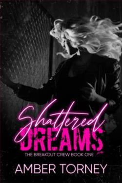 Shattered Dreams by Amber Torney